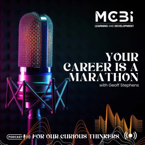 Episode 4 - Your Career is a Marathon, Not a Sprint - Geoff Stephens